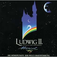 Ludwig II. - Sehnsucht Nach Dem Paradies