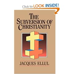 The Subversion of Christianity