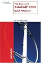 The Illustrated AutoCAD 2009 Quick Reference (Illustrated AutoCAD Quick Reference)