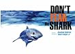 Don't Fear The Shark