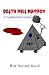 Search : Death Mill Mansion: A Lighthearted Comedy