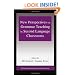 New Perspectives on Grammar Teaching in Second Language Classrooms (ESL and Applied Linguistics Professional) (ESL & Applied Linguistics Professional Series)