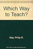 Which way to teach?