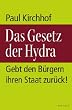 Das Gesetz der Hydra: Gebt den B�rgern ihren Staat zur�ck!