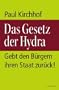Das Gesetz der Hydra: Gebt den B�rgern ihren Staat zur�ck!