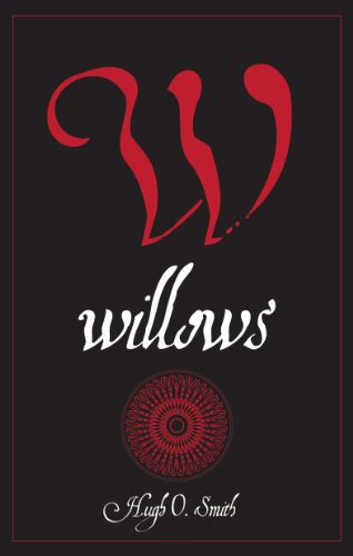 Willows by Hugh O. Smith