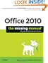 Office 2010: The Missing Manual