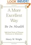 A More Excellent Way:  Be In Health