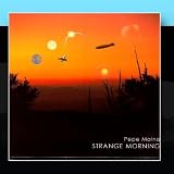 Strange Morning