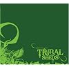 Tribal Seeds Tribal Seeds