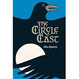 The Circle Cast: The Lost Years of Morgan le Fayby Alex Epstein