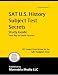 Search : SAT U.S. History Subject Test Secrets Study Guide: SAT Subject Exam Review for the SAT Subject Test