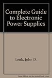 Complete guide to electronic power supplies