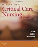 Introduction to Critical Care Nursing, 5e