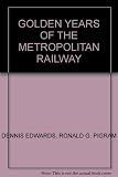 The golden years of the Metropolitan Railway and the metro-land dream