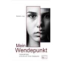 Mein Wendepunkt: Lebenskrisen und wie wir ihnen begegnen