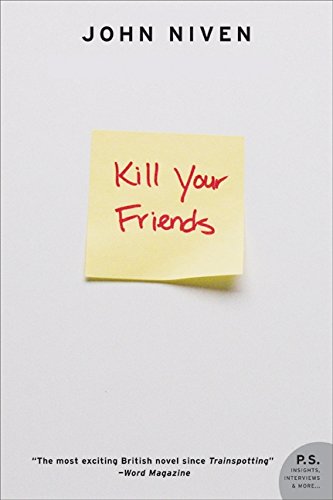kill your friends a novel