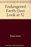 Endangered earth