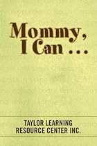 BOOK Mommy, I Can . . . Z.I.P