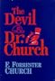 The Devil and Dr. Church: A Guide to Hell for Atheists and True Believers