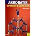Akrobatik mit Kindern und Jugendlichen