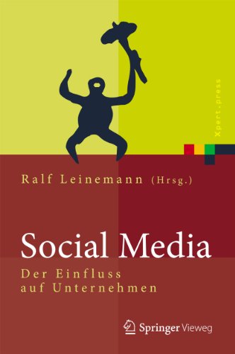 Social Media: Der Einfluss auf Unternehmen (Xpert.press) (German Edition)