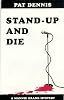 Stand-Up and Die