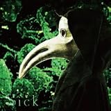 Sick 【初回限定盤】 (CD+DVD)