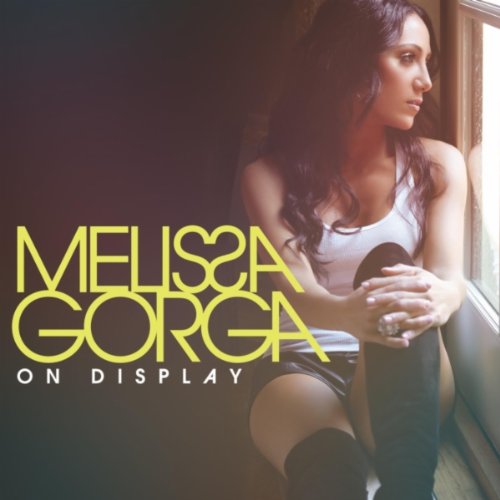 Melissa Gorga - On Display [Single] (iTunes Version) 2011 Full Album