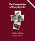 The Composition of Everyday Life: A Guide to Writing