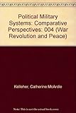 Political-military systems : comparative perspectives