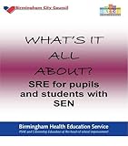 What's it all about? : SRE for pupils and students with SEN