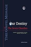 The Gospel Message to the Seven Churches