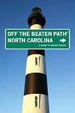 North Carolina Off the Beaten Path, 9th: A Guide to Unique Places (Off the Beaten Path Series)