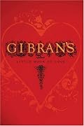 Gibran's Little Book of Love