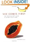 She Comes First: The Thinking Man's Guide to Pleasuring a Woman