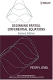 Beginning Partial Differential Equations (Pure and Applied Mathematics: A Wiley-Interscience Series of Texts, Monographs and Tracts)