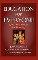 Education for Everyone: Agenda for Education in a Democracy Education for Everyone: Agenda for Education in a Democracy