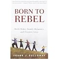 Born to Rebel (Paperback)