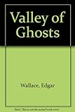 The valley of ghosts