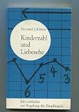 Kinderzahl und Liebesehe - Josef R&ouml;tzer