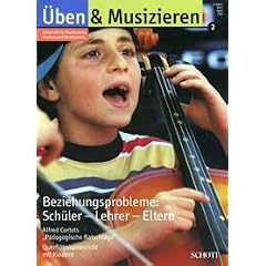 �ben & Musizieren 1998/02 - Beziehungsprobleme: Sch�ler - Lehrer - Eltern