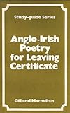 Anglo-Irish poetry for leaving certificate