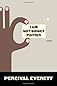 I Am Not Sidney Poitier: A Novel