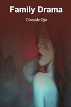 Family Drama (Unfinished business series) (Volume 2)