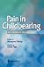 Book Pain in Childbearing: Key Issues in Management
