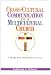 Cross-Cultural Communication in a Multicultural Church: A Model for Progressive Change