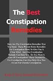 The Best Constipation Remedies