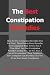 The Best Constipation Remedies