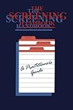 The screening handbook